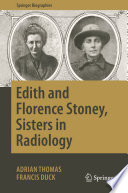 Edith And Florence Stoney Sisters In Radiology