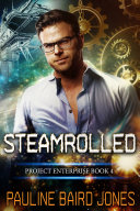 Read Pdf Steamrolled: Project Enterprise 4