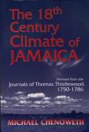 Read Pdf The 18th Century Climate of Jamaica Derived from the Journals of Thomas Thistlewood, 1750-1786