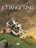 Read Pdf The Legend of the Changeling - Volume 1 - The Unbidden