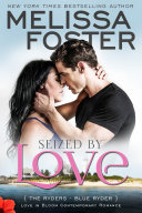 Read Pdf Seized by Love (Love in Bloom: The Ryders, Book 1) Contemporary Romance