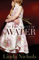 Read Pdf At the Scent of Water (The Second Chances Collection Book #3)