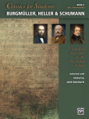 Read Pdf Classics for Students: Burgmüller, Heller & Schumann, Book 3