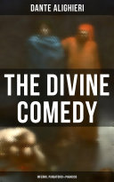 The Divine Comedy: Inferno, Purgatorio & Paradiso