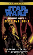 Read Pdf Jedi Twilight: Star Wars Legends (Coruscant Nights, Book I)