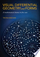 Visual Differential Geometry And Forms