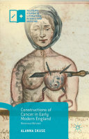 Read Pdf Constructions of Cancer in Early Modern England