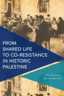 Read Pdf From Shared Life to Co-Resistance in Historic Palestine