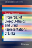 Read Pdf Properties of Closed 3-Braids and Braid Representations of Links