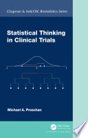 Statistical Thinking In Clinical Trials