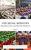 The Music Ministry: Mountain of Fire and Miracles Ministries