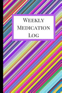 Weekly Medication Log