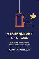 A Brief History of Stigma