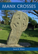 Read Pdf Manx Crosses: A Handbook of Stone Sculpture 500-1040 in the Isle of Man