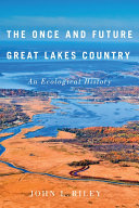 Read Pdf The Once and Future Great Lakes Country