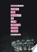 Gender And Sexuality In Latin American Horror Cinema
