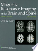 Magnetic Resonance Imaging Of The Brain And Spine