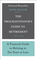 The Procrastinator's Guide to Retirement Book