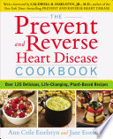 The Prevent And Reverse Heart Disease Cookbook