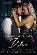 Read Pdf Bad Boys After Dark: Dylan (Bad Billionaires After Dark #2) Love in Bloom Steamy Contemporary Romance