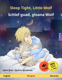 Read Pdf Sleep Tight, Little Wolf – Schlof guad, gloana Woif (English – Bavarian)