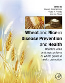 Wheat and Rice in Disease Prevention and Health