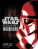 The Essential Guide to Warfare  Star Wars