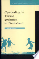 Opvoeding in Turkse gezinnen in Nederland