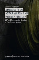 Ambiguity in »Star Wars« and »Harry Potter« Book