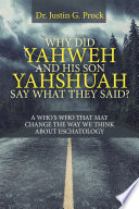Why Did Yahweh And His Son Yahshuah Say What They Said 