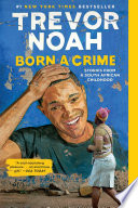 Born a crime and other stories /