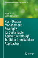 Read Pdf Plant Disease Management Strategies for Sustainable Agriculture through Traditional and Modern Approaches