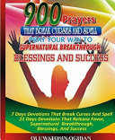 900 Prayers that Break Curses and Spell