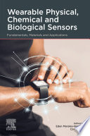 Wearable Physical Chemical And Biological Sensors