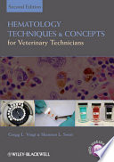 Hematology Techniques And Concepts For Veterinary Technicians