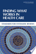 Finding What Works In Health Care