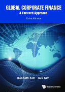 Global Corporate Finance: A Focused Approach (Third Edition) pdf