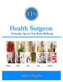 Health Surgeon 99 Healthy Tips for Your Better Wellbeing