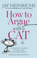 Read Pdf How to Argue with a Cat