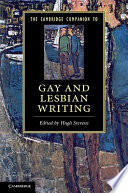 The Cambridge Companion To Gay And Lesbian Writing book