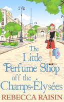 The Little Perfume Shop Off The Champs-Élysées pdf