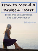 Read Pdf How to Mend a Broken Heart