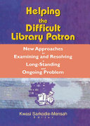 Read Pdf Helping the Difficult Library Patron