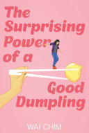 The Surprising Power of a Good Dumpling pdf