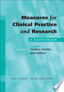 Measures For Clinical Practice And Research A Sourcebook Volume 1 Couples Families And Children