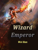 Read Pdf Wizard Emperor