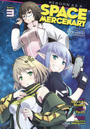 Read Pdf Reborn as a Space Mercenary: I Woke Up Piloting the Strongest Starship! (Manga) Vol. 3