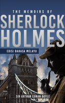 The Memoirs of Sherlock Holmes - Edisi Bahasa Melayu