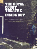The Royal Court Theatre Inside Out