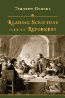 Read Pdf Reading Scripture with the Reformers